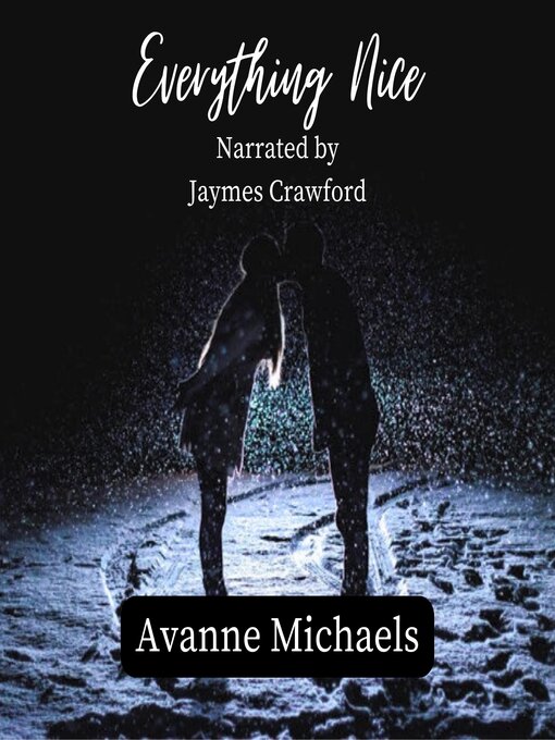 Title details for Everything Nice by Avanne Michaels - Available